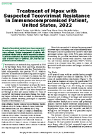 Treatment of Mpox with Suspected Tecovirimat Resistance in Immunocompromised Patient United States 2022