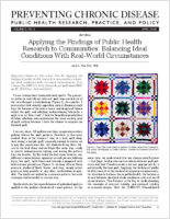 Applying the Findings of Public Health Research to Communities Balancing Ideal Conditions With RealWorld Circumstances