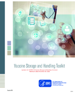 Vaccine storage and handling toolkit  updated with COVID19 vaccine storage and handling information addendum added November 20 2020