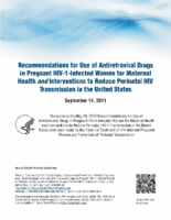 Recommendations for use of antiretroviral drugs in pregnant HIV1infected women for maternal health and interventions to reduce perinatal HIV transmission in the United States