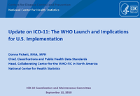 Update on ICD11  The WHO Launch and Implications for US Implementation