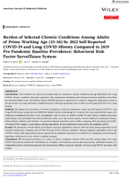 Burden of Selected Chronic Conditions Among Adults of Prime Working Age 2554 by 2022 SelfReported COVID19 and Long COVID History Compared to 2019 PrePandemic Baseline Prevalence Behavioral Risk Factor Surveillance System