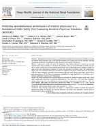 Predicting Neurobehavioral Performance of Resident Physicians in a Randomized Order Safety Trial Evaluating ResidentPhysician Schedules ROSTERS