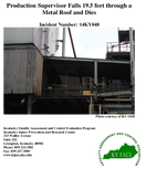 Production Supervisor Falls 195 feet through a Metal Roof and Dies