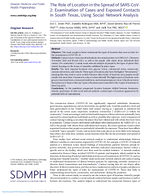 The Role of Location in the Spread of SARSCoV2 Examination of Cases and Exposed Contacts in South Texas Using Social Network Analysis