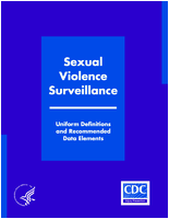 Sexual violence surveillance uniform definitions and recommended data elements