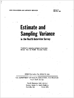 Estimate and Sampling Variance in the Health Interview Survey