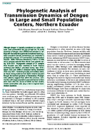 Phylogenetic Analysis of Transmission Dynamics of Dengue in Large and Small Population Centers Northern Ecuador