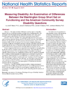 Measuring Disability An Examination of Differences Between the Washington Group Short Set on Functioning and the American Community Survey Disability Questions