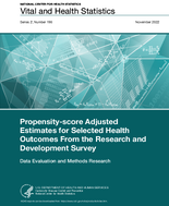 Propensityscore Adjusted Estimates for Selected Health Outcomes From the Research and Development Survey