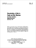 Characteristics of Visits to Female and Male Physicians The National Ambulatory Medical Care Survey United States 1977