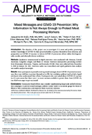 Mixed Messages and COVID19 Prevention Why Information Is Not Always Enough to Protect Meat Processing Workers