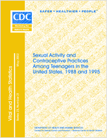 Sexual activity and contraceptive practices among teenagers in the United States 1988 and 1995