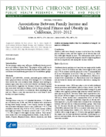 Associations Between Family Income and Childrens Physical Fitness and Obesity in California 20102012