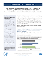 Use of Mental Health Services in the Past 12 Months by Children Aged 417 Years United States 20052006