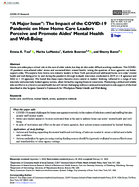 A Major Issue The Impact of the COVID19 Pandemic on How Home Care Leaders Perceive and Promote Aides Mental Health and WellBeing