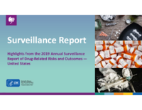 Highlights from the 2019 Annual Surveillance Report of DrugRelated Risks and Outcomes  United States