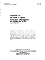 Charges for Care and Sources of Payment for Residents in Nursing Homes United States National Nursing Home Survey August 1973April 1974