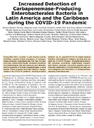 Increased Detection of CarbapenemaseProducing Enterobacterales Bacteria in Latin America and the Caribbean during the COVID19 Pandemic