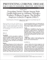 Promoting Dietary Change Among State Health Employees in Arkansas Through a Worksite Wellness Program The Healthy Employee Lifestyle Program HELP