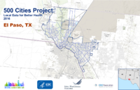 500 Cities Project Local Data for Better Health 2016 El Paso TX