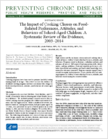 The Impact of Cooking Classes on FoodRelated Preferences Attitudes and Behaviors of SchoolAged Children A Systematic Review of the Evidence 20032014
