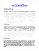 Smallpox People with Known Cardiac Disease Should Not Be Vaccinated Wednesday March 26 2003 1210 EST 1210 AM EST
