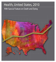 Health United States 2010 with Special Feature on Death and Dying