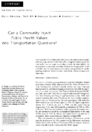 Can a community inject public health values into transportation questions