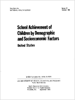 School Achievement of Children by Demographic and Socioeconomic Factors United States