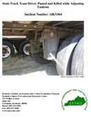 SemiTruck Team Driver Pinned and Killed while Adjusting Tandems