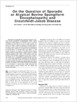 On the Question of Sporadic or Atypical Bovine Spongiform Encephalopathy and CreutzfeldtJakob Disease