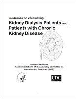 Guidelines for Vaccinating Dialysis Patients and Patients with Chronic Kidney Disease Summarized from Recommendations of the Advisory Committee on Immunization Practices ACIP