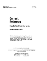 Current estimates from the Health Interview Survey United States 1973