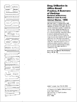 Drug Utilization in OfficeBased Practice A Summary of Findings National Ambulatory Medical Care Survey United States 1980