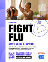 65 OR OLDER FIGHT FLU DONT LET IT STOP YOU  Flu Vaccination for Older Adults 20222023 Campaign Poster