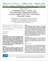 Evaluating Policy Systems and Environmental Change Interventions Lessons Learned From CDCs Prevention Research Centers
