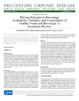 Pricing Strategies to Encourage Availability Purchase and Consumption of Healthy Foods and Beverages A Systematic Review