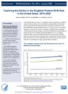 Exploring the Decline in the Singleton Preterm Birth Rate in the United States 20192020
