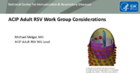 ACIP Adult RSV Work Group considerations