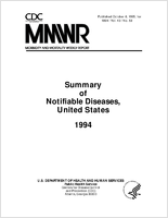 MMWR Morbidity and Mortality Weekly Report Published October 6 1995 for 1994  Vol 43  No 53 Summary of Notifiable Diseases United States 1994