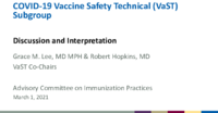 COVID19 Vaccine Safety Technical VaST Subgroup  discussion and interpretation