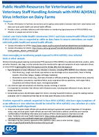 Public Health Resources for Veterinarians and Veterinary Staff Handling Animals with HPAI AH5N1 Virus Infection on Dairy Farms