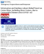 Information and Guidance About Global Travel on Cruise Ships Including River Cruises Due to Coronavirus Disease 2019 COVID19 March 15 2020 545 PM ET Updated March 17 2020 1210 PM ET