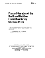 Plan and operation of the Health and Nutrition Examination Survey United States19711973 Part B Data collection forms of the survey