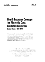 Health Insurance Coverage for Maternity Care Legitimate Live Births United States  19641966