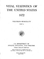 Vital Statistics of the United States 1972 Volume IIMortality Part A