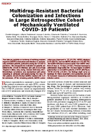 MultidrugResistant Bacterial Colonization and Infections in Large Retrospective Cohort of Mechanically Ventilated COVID19 Patients1