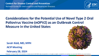 Considerations for the Potential Use of Novel Type 2 Oral Poliovirus Vaccine nOPV2 as an Outbreak Control Measure in the United States
