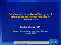 Considerations for use of serogroup B meningococcal MenB vaccines in adolescents